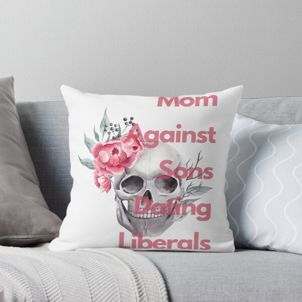 Item preview, Mom Against Sons Dating Liberals designed and sold by earth wings.