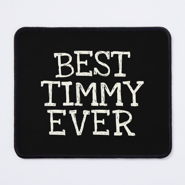 Item preview, Best Timmy Ever Funny Personalized Name designed and sold by MariosNydras.
