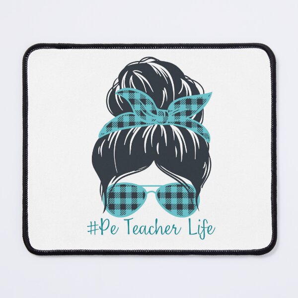 Item preview, PE Teacher Messy Bun Lifes Hair Glasses Funny designed and sold by byrne-ma.