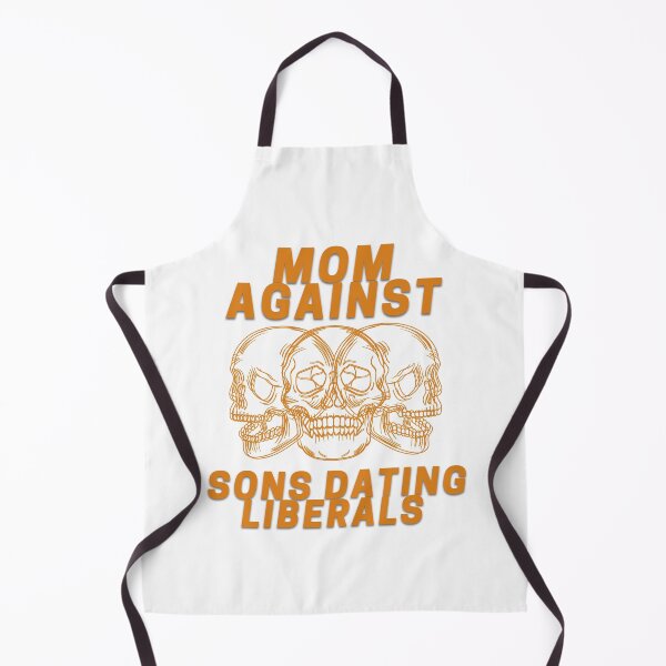 Item preview, Mom Against Sons Dating Liberals designed and sold by earth wings.