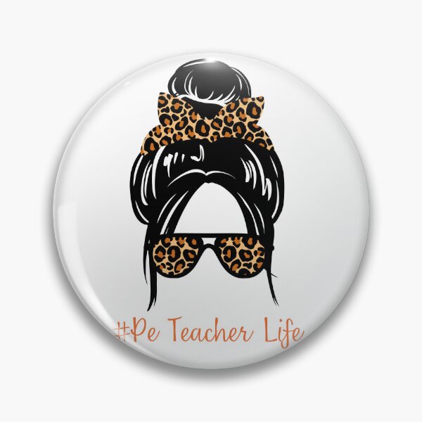 Item preview, PE Teacher Messy Bun Lifes Hair Glasses Funny designed and sold by byrne-ma.