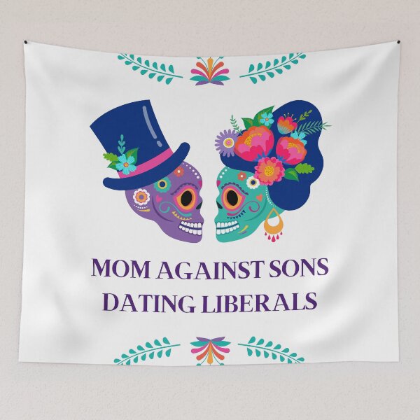 Item preview, Mom Against Sons Dating Liberals designed and sold by earth wings.