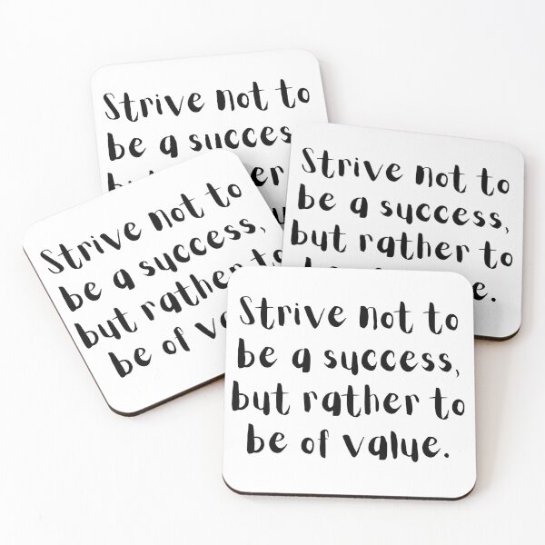 Item preview, "Strive not to be a success, but rather to be of value" designed and sold by RockAndLex.
