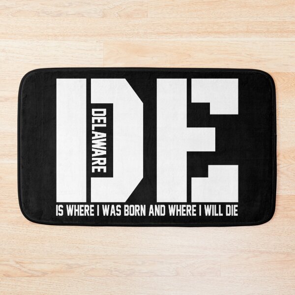 Item preview, Delaware is where I was born and where I die designed and sold by HBWOLFARTS.