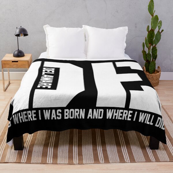 Item preview, Delaware is where I was born and where I die designed and sold by HBWOLFARTS.
