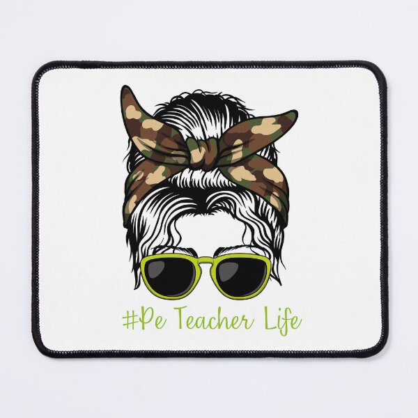 Item preview, PE Teacher Messy Bun Lifes Hair Glasses Funny designed and sold by byrne-ma.