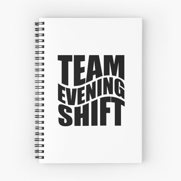 Item preview, Team evening Shift - T shirt and more... designed and sold by TaraGbear.