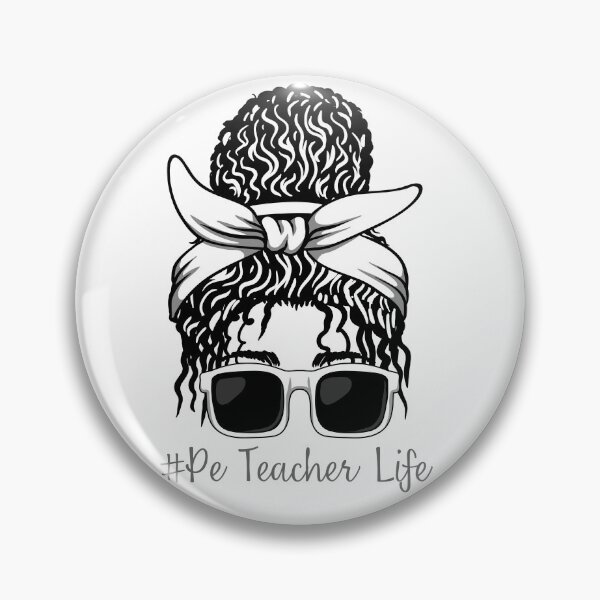 Item preview, PE Teacher Messy Bun Lifes Hair Glasses Funny designed and sold by byrne-ma.