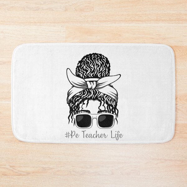 Item preview, PE Teacher Messy Bun Lifes Hair Glasses Funny designed and sold by byrne-ma.