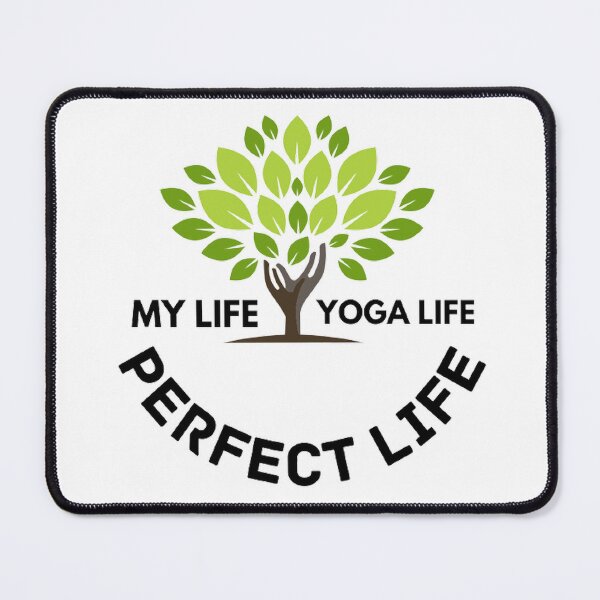 Item preview, My life+yoga life=perfect life designed and sold by Hammy97.