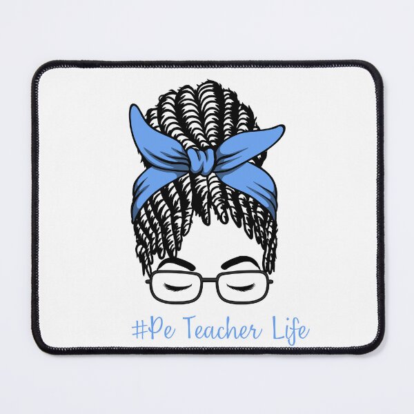 Item preview, PE Teacher Messy Bun Lifes Hair Glasses Funny designed and sold by byrne-ma.