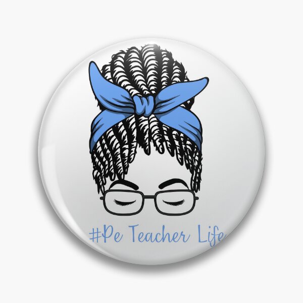 Item preview, PE Teacher Messy Bun Lifes Hair Glasses Funny designed and sold by byrne-ma.