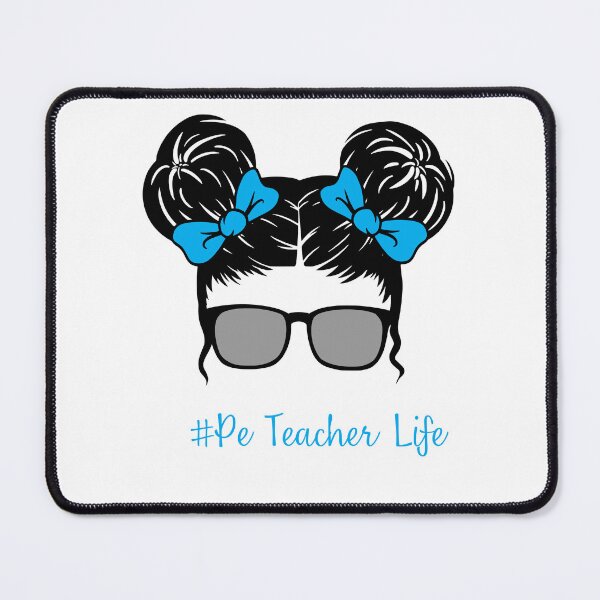 Item preview, PE Teacher Messy Bun Lifes Hair Glasses Funny designed and sold by byrne-ma.