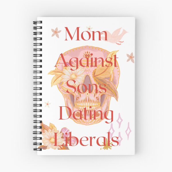 Item preview, Mom Against Sons Dating Liberals designed and sold by earth wings.
