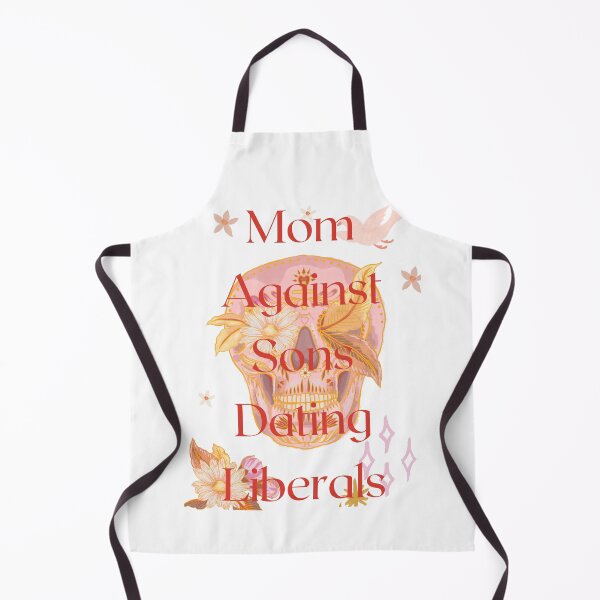 Item preview, Mom Against Sons Dating Liberals designed and sold by earth wings.