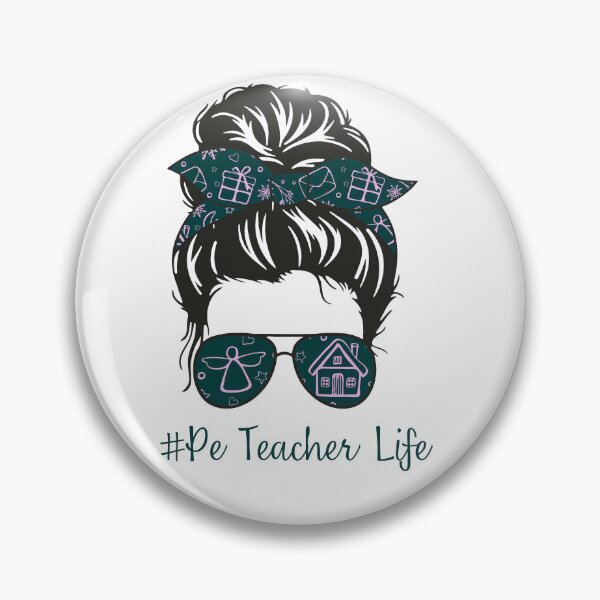 Item preview, PE Teacher Messy Bun Lifes Hair Glasses Funny designed and sold by byrne-ma.