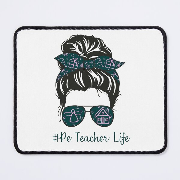 Item preview, PE Teacher Messy Bun Lifes Hair Glasses Funny designed and sold by byrne-ma.