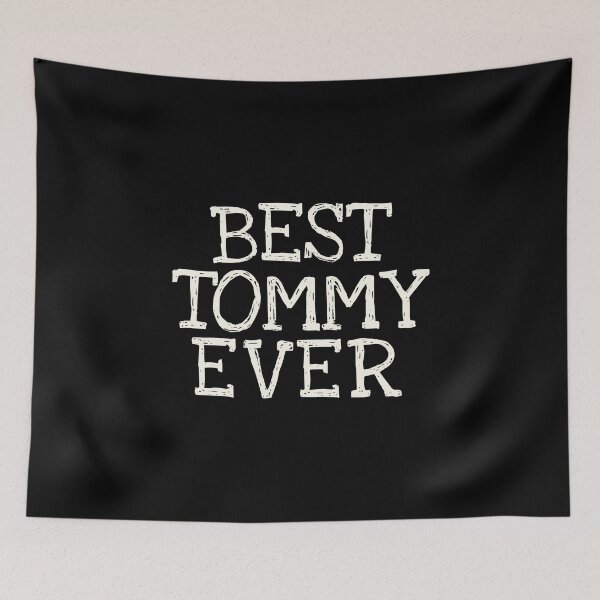 Item preview, Best Tommy Ever Funny Personalized Name designed and sold by MariosNydras.