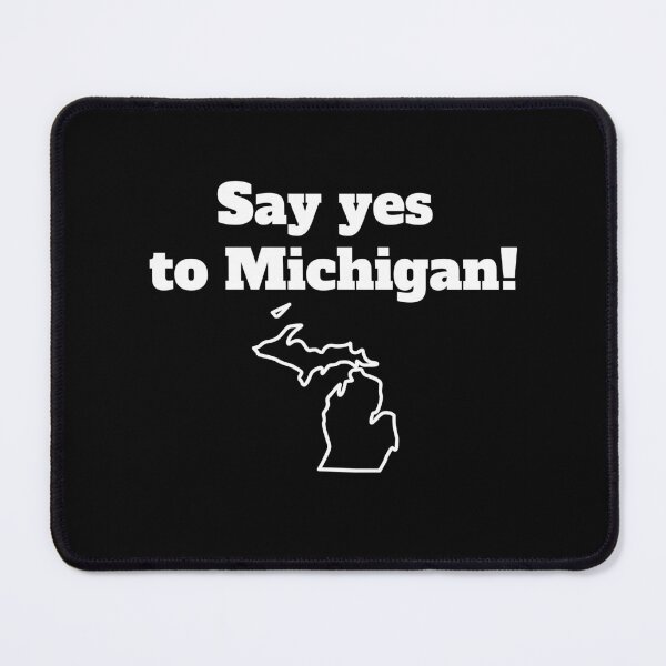 Item preview, Say Yes to Michigan designed and sold by The Junto Shop.