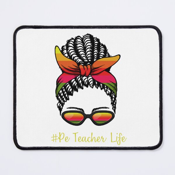 Item preview, PE Teacher Messy Bun Lifes Hair Glasses Funny designed and sold by byrne-ma.