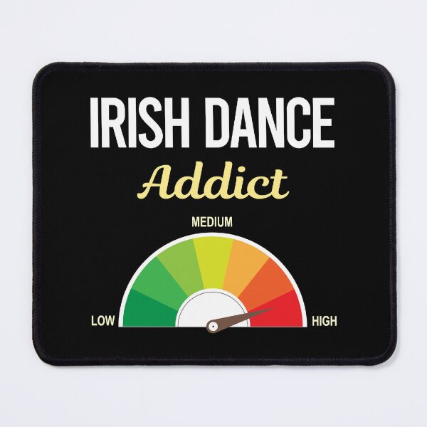 Item preview, Addict Irish Dance Dancing Dancer designed and sold by PriscillaHerna.