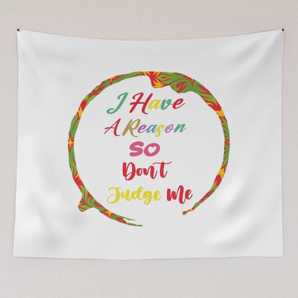 Item preview, i have a reason so dont judge me designed and sold by Yassineznaguy.