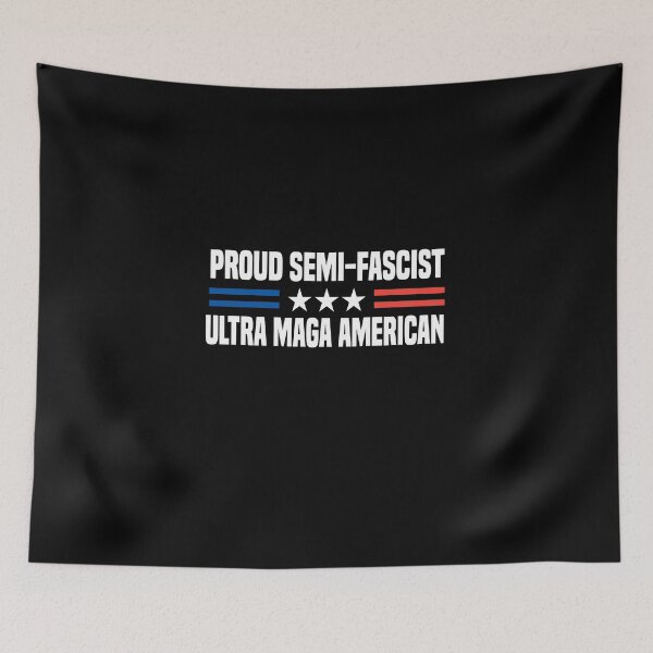 Item preview, Proud Semi Fascist Ultra Maga American designed and sold by Cute Shark.