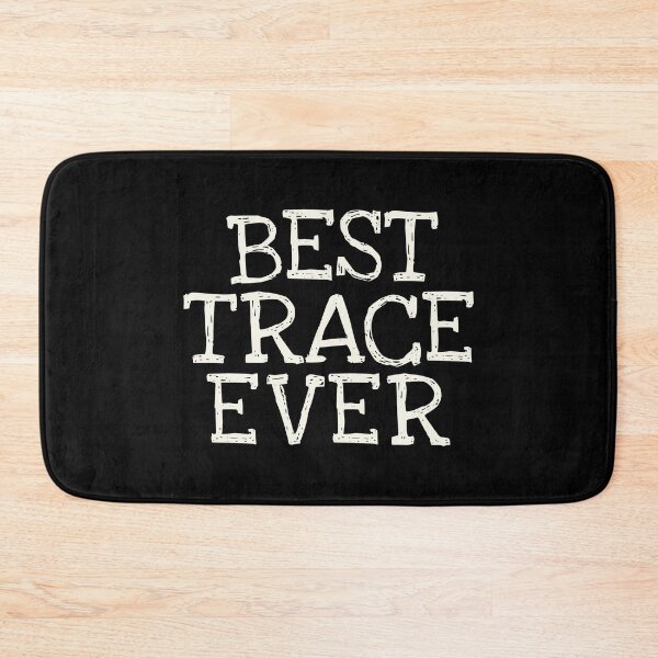 Item preview, Best Trace Ever Funny Personalized Name designed and sold by MariosNydras.