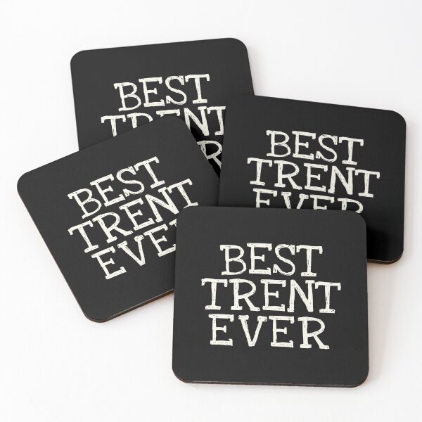 Item preview, Best Trent Ever Funny Personalized Name designed and sold by MariosNydras.