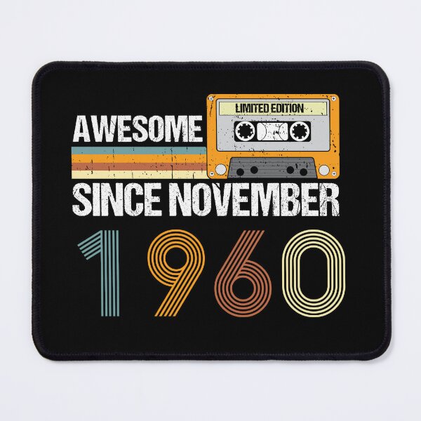 Item preview, Awesome Since November 1960 | 62th Birthday Gifts | 62 Years Old Gifts designed and sold by AMINE ★★★★★.