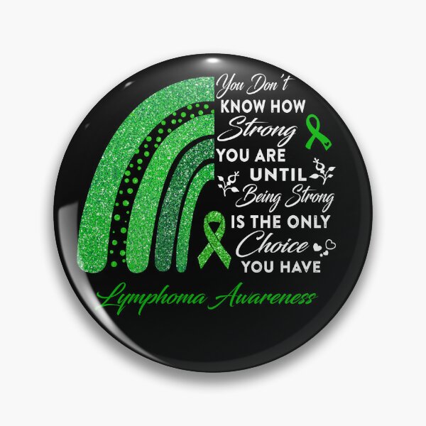 Item preview, You Don't Know How Strong You Are Rainbow Lymphoma Awareness designed and sold by Gillosina.