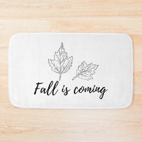 Item preview, fall is coming designed and sold by Glorious Articles.