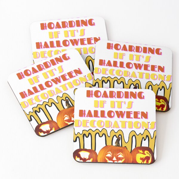 Item preview, Halloween It's Not Hoarding If It's Halloween Decorations designed and sold by Galadaan.
