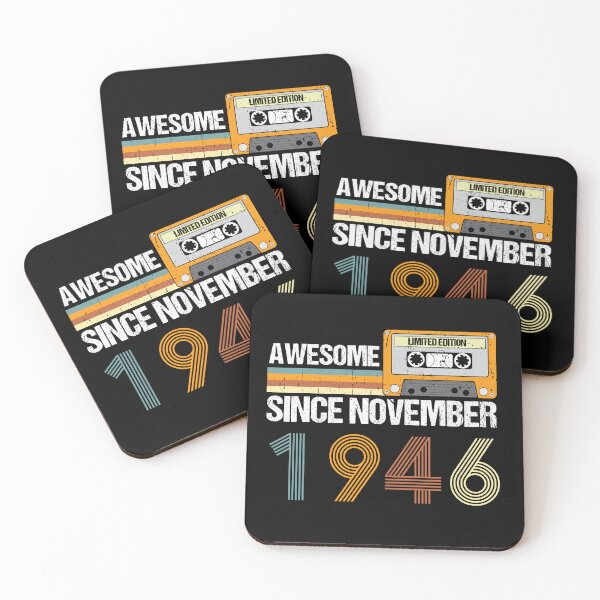 Item preview, Awesome Since November 1946 | 76th Birthday Gifts | 76 Years Old Gifts designed and sold by AMINE  ★★★★★.