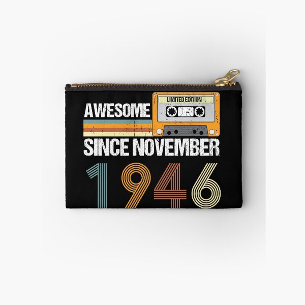 Item preview, Awesome Since November 1946 | 76th Birthday Gifts | 76 Years Old Gifts designed and sold by AMINE  ★★★★★.