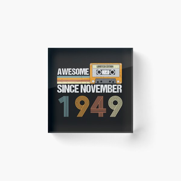 Item preview, Awesome Since November 1949 | 73th Birthday Gifts | 73 Years Old Gifts designed and sold by AMINE  ★★★★★.