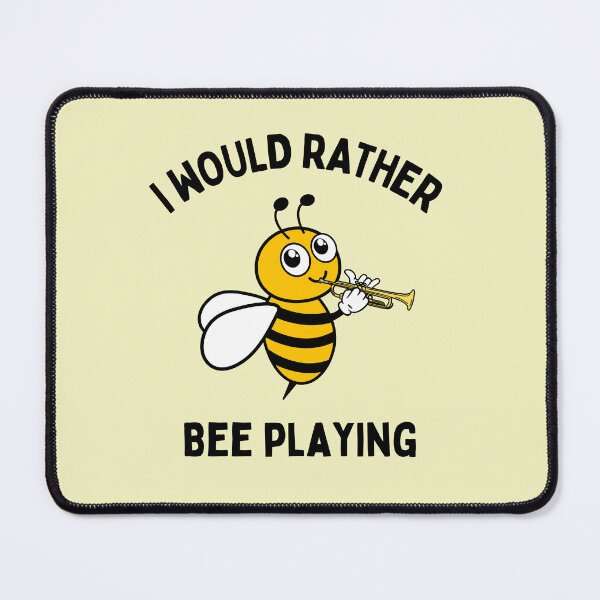 Item preview, I Would Rather Bee Playing Trumpet For Funny Trumpet Player And Trumpet Lovers designed and sold by Funwithmusic.