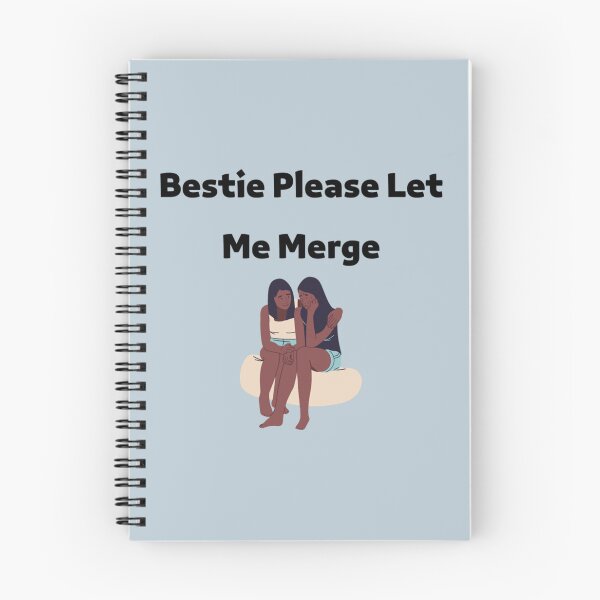 Item preview, Bestie Please Let Me Merge designed and sold by miemiehusen.