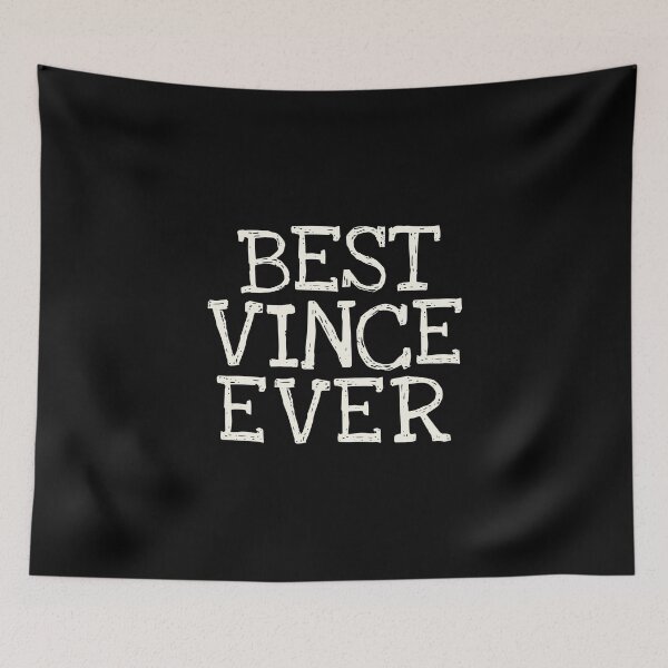 Item preview, Best Vince Ever Funny Personalized Name designed and sold by MariosNydras.
