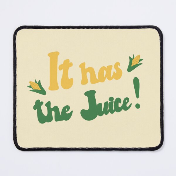 Item preview, It has the juice!  designed and sold by Clembr.
