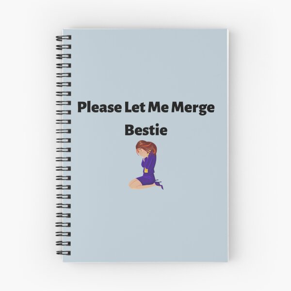 Item preview, Bestie Please Let Me Merge designed and sold by miemiehusen.