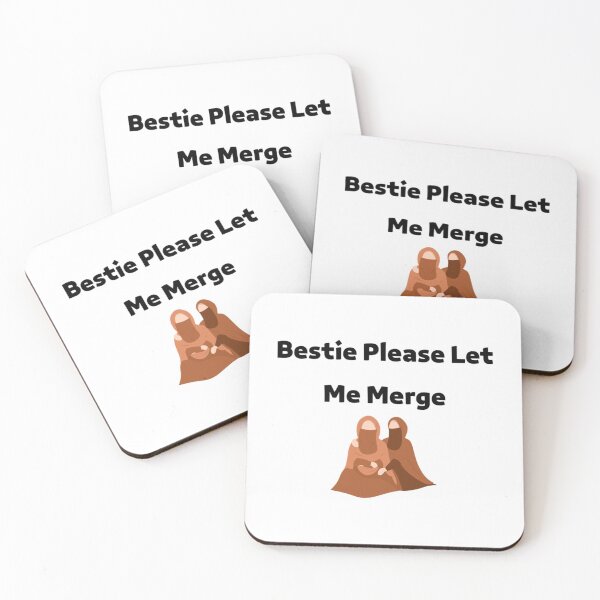Item preview, Bestie Please Let Me Merge designed and sold by miemiehusen.