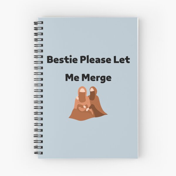 Item preview, Bestie Please Let Me Merge designed and sold by miemiehusen.
