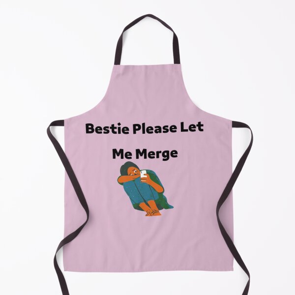 Item preview, Bestie Please Let Me Merge designed and sold by miemiehusen.