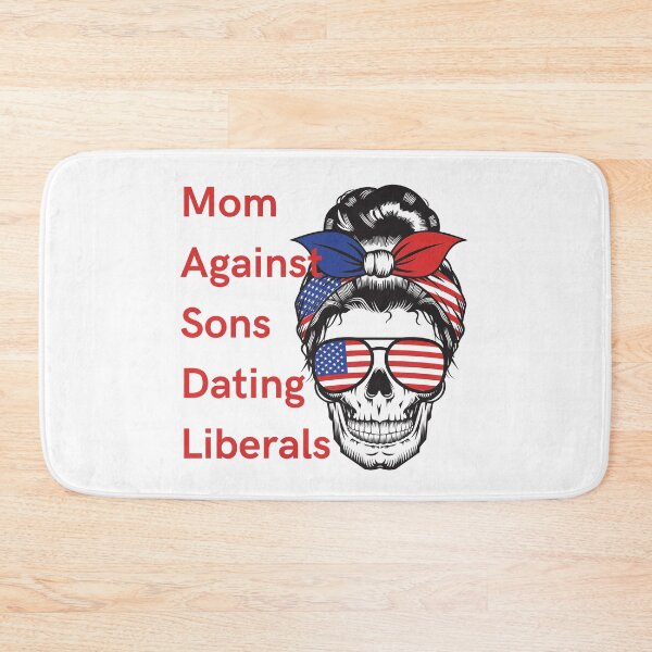 Item preview, Mom Against Sons Dating Liberals designed and sold by earth wings.
