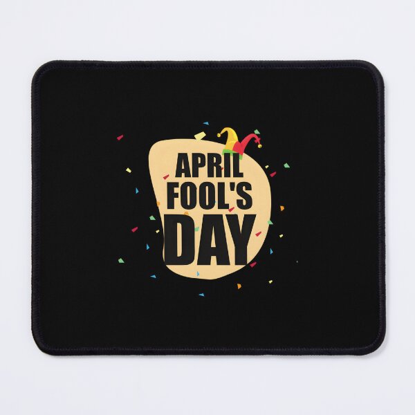 Item preview, APRIL FOOLS DAY Essential designed and sold by luulrehrlw.