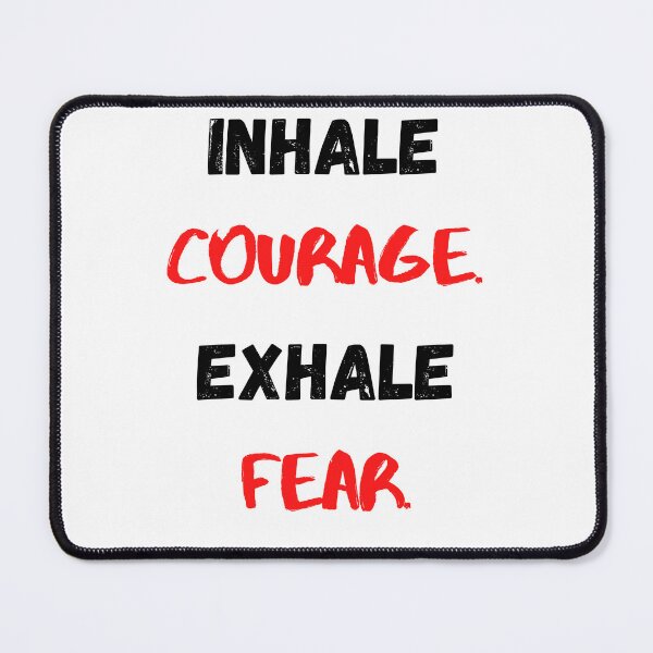 Item preview, Motivational Quote, Inhale Courage Exhale Fear designed and sold by Salman Hino.