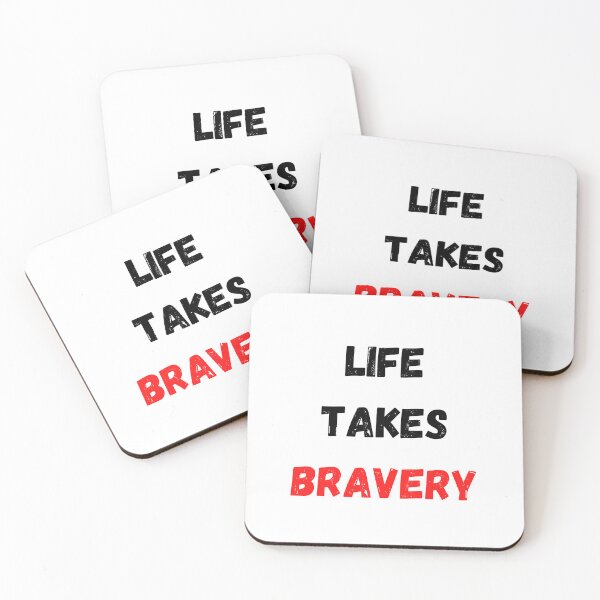 Item preview, Quote About Life | Life Takes Bravery designed and sold by Salman Hino.