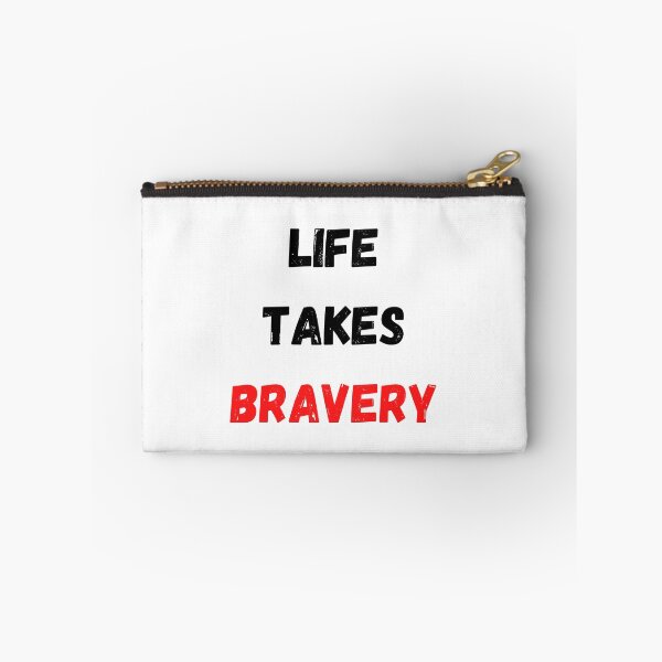 Item preview, Quote About Life | Life Takes Bravery designed and sold by Salman Hino.