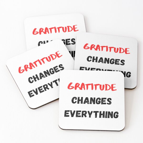 Item preview, Inspirational Saying | Gratitude Changes Everything Quote About Life designed and sold by Salman Hino.